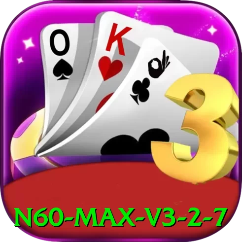 n60 - Max v3.2.7 - apk